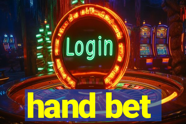 hand bet